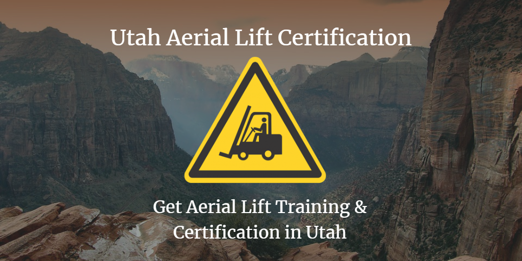 utah aerial lift certification